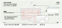 Alcohol Problems Liquor Life Is Crap Personal Checks | LIC-13